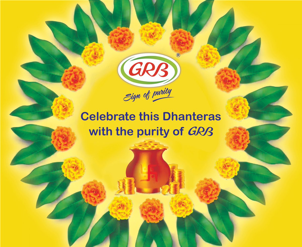 Celebrate the prosperity of Dhanteras with the purity of GRB.