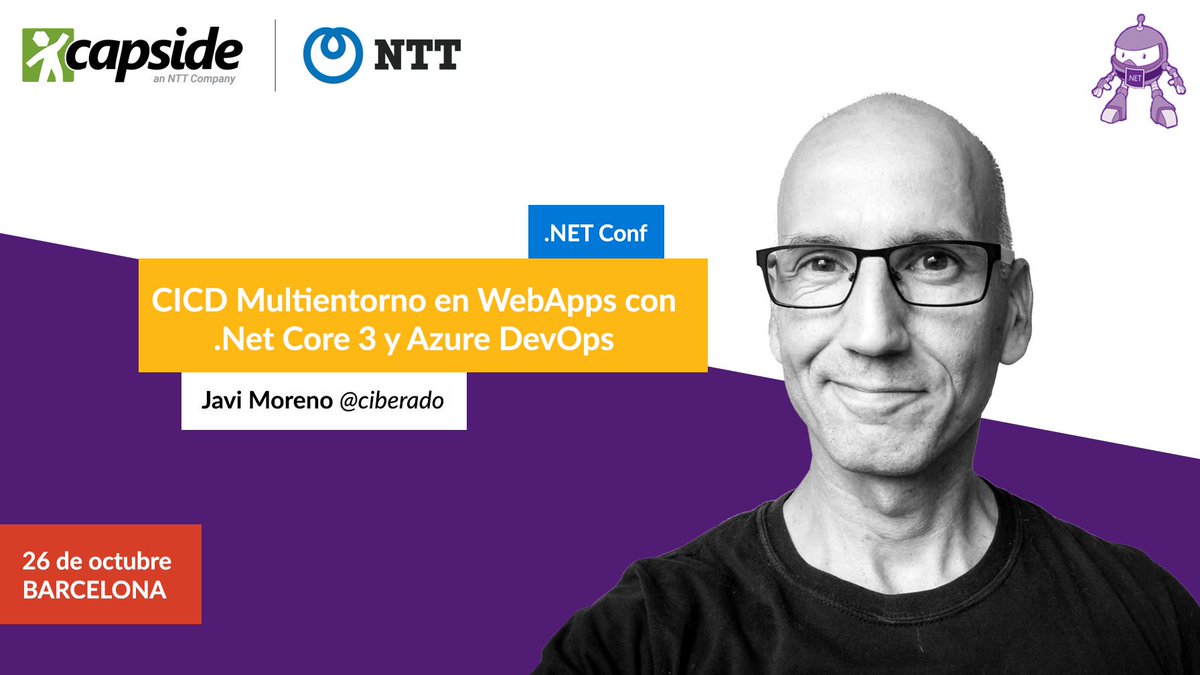 capside's tweet image. 🤗 Mañana @ciberado estará en @netConfBcn 

⌚️ 9:30h
📍 Track CONF

🤓 LIVE: CICD multientorno en WebApps con .Net core 3 y Azure DevOps

cpsd.es/netconf2019

—
#NetConfBcn #OneNTT #capsideAzure #NTTonAzure