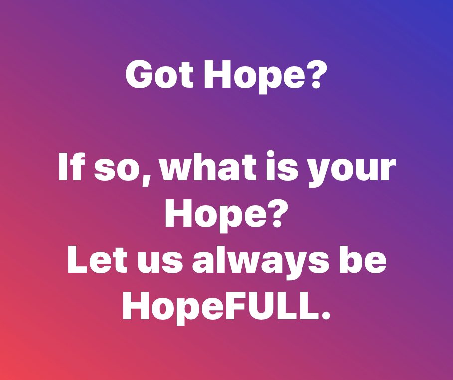 Chuck_Payne's tweet photo. Let us always #BeHopeFULL . https://t.co/KoXNMO9sx3