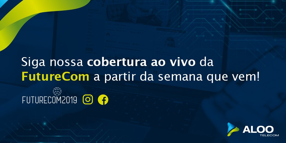 AlooTelecom_'s tweet photo. Quer saber tudo que acontecerá no stand da #AlooTelecom durante a #FutureCom? Segue a gente! Teremos conteúdos exclusivos no Instagram e no Facebook! É só acessar https://t.co/1IIchbJp2m e https://t.co/5FluWMmnle! https://t.co/bSZEplnma4