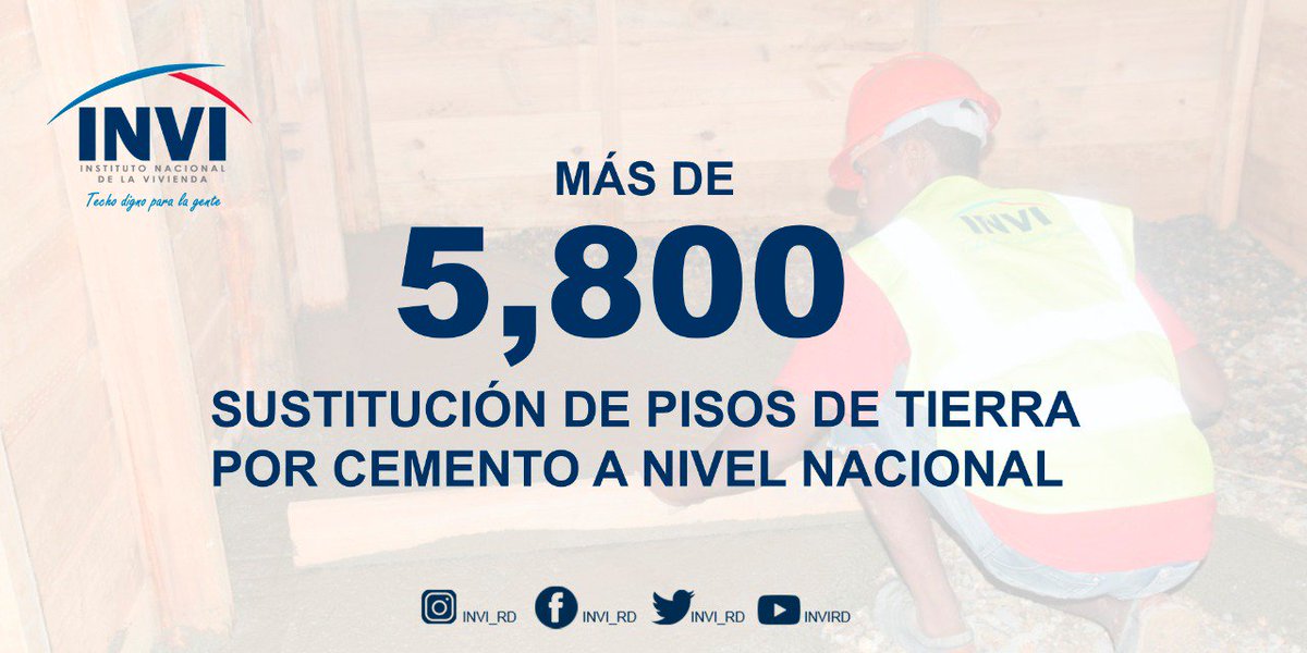 mivedrd's tweet photo. #DatosINVI | En estos últimos tres años, a través de nuestro programa social Cambio de Pisos de Tierra por Cemento, hemos beneficiado a más de 5,800 familias humildes en todo el territorio nacional en el periodo del 2016 al 2019. #SomosINVI #TechoDignoParaLaGente https://t.co/kX6OWwvdWu