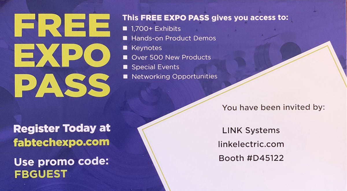 LINKsystems's tweet photo. Are you ready for Fabtech? Register now and drop by our booth at the show. Use the expo pass below. https://t.co/UgOBvusYl6