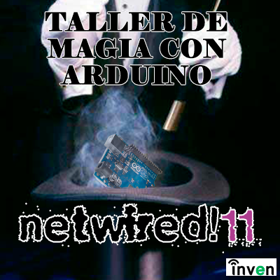 NetWired's tweet photo. La tecnología y la magia no tienen porque estar reñidos y si no que se lo pregunten a nuestros amigos de @Inven_es que nos traen este taller de Magia con arduino.
#Netwired11
Corre a por tu entrada y no te pierdas todas nuestras actividades en https://t.co/YFPy7W5zaW https://t.co/lGLhzzxCJG