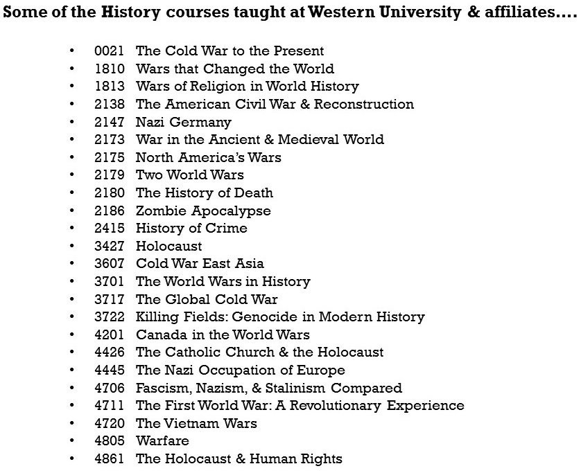 From now on, I only propose History courses that have "WAR" in the title: 
A HISTORY OF WARblers: an intro to animal studies
A HISTORY OF WARmth: energy transitions through time
A HISTORY OF WARdrobes: a special topics course on Churchill's cabinet &amp; Hitler's bureau