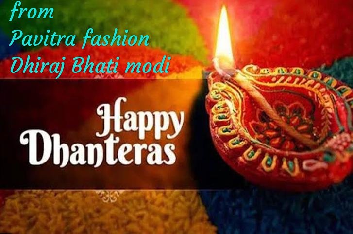 DhirajBhatimod1's tweet image. happy dhanteras