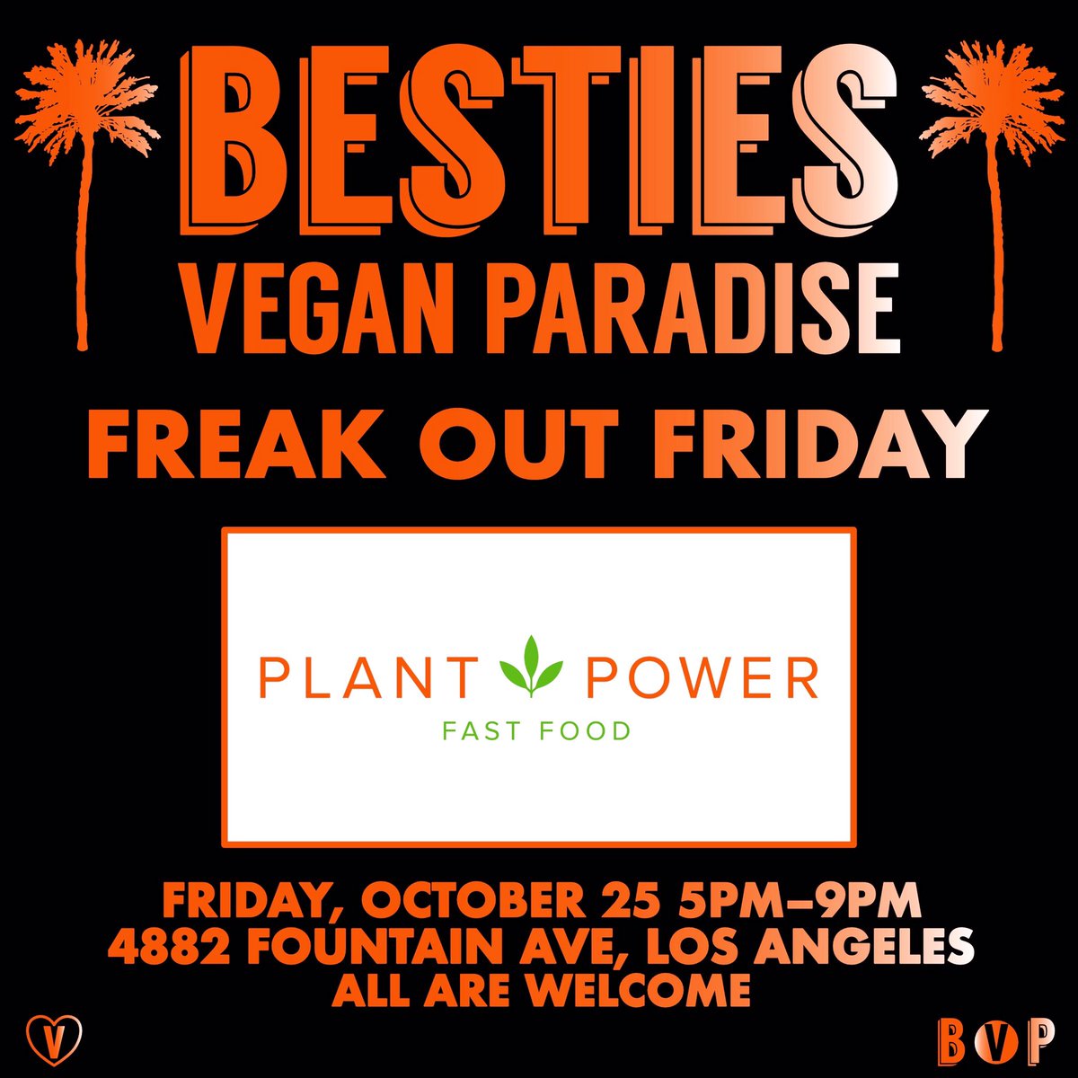 Find us <a href="/BestiesVegan/">BESTIES Vegan Paradise</a> tonight from 5-9pm #theplantpowertruck