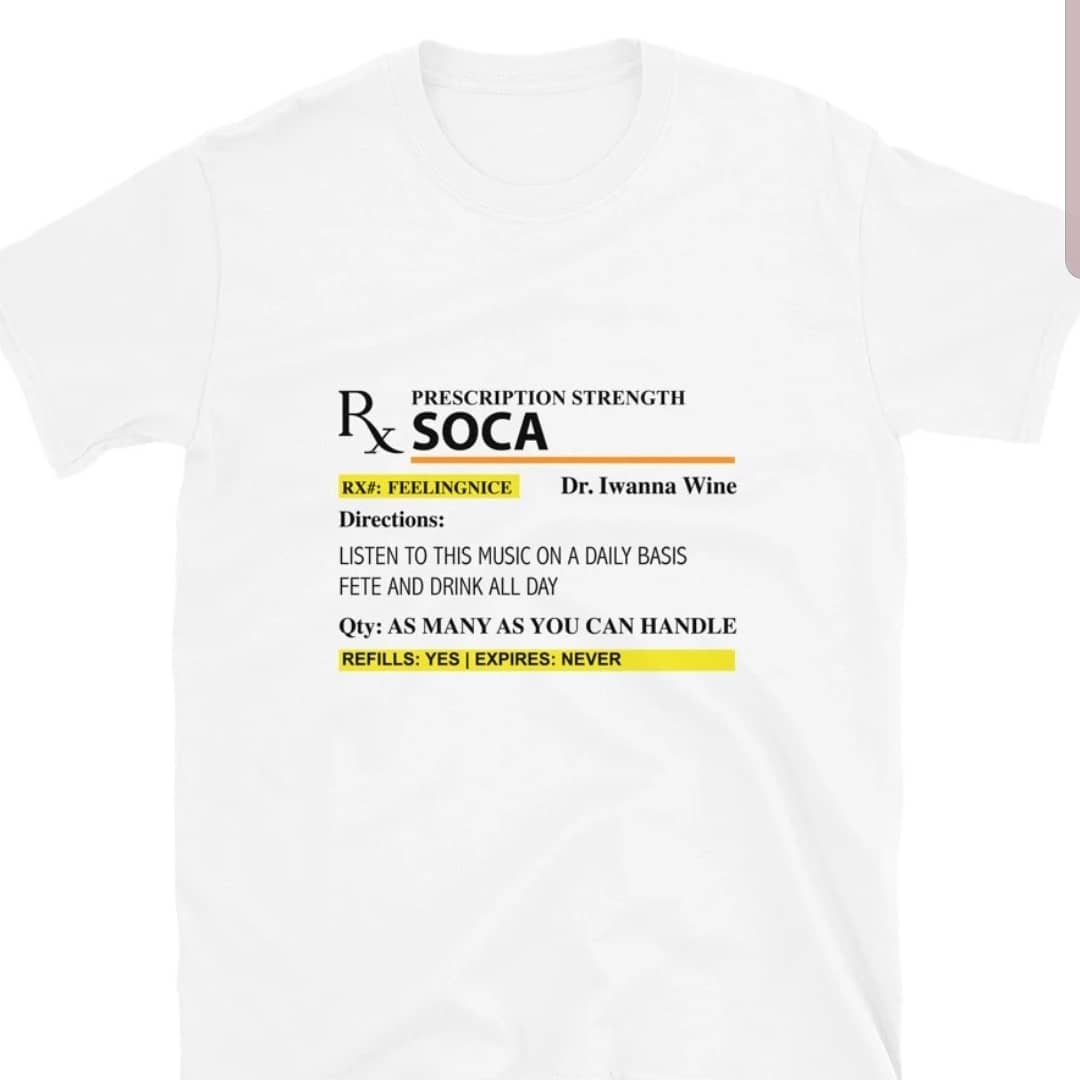 carnival_mode's tweet photo. The only prescription we all need right now (SHOP NOW ---- Link in Bio ) Soca Prescription T-shirt available for men and women in our tshirt collections. TAG A FRiEND 🤣🤣🤣 #Caribbean #fashion #carnivalmode #funny #carnival #funnymemes #teamsoca #soca #socamusic #love #apparel https://t.co/vPAc4UajKI