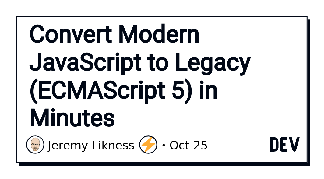 jeremylikness's tweet image. Convert your modern #JavaScript code to legacy #ECMAScript5 in minutes with this crazy simple technique jlik.me/gqg