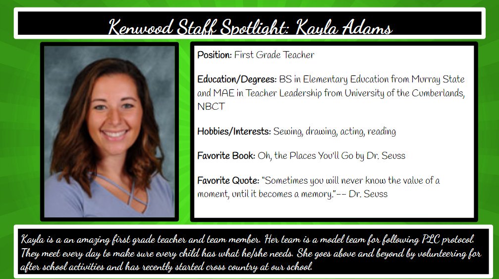 Our staff spotlight this week goes to Kayla Adams <a href="/FirstKenwood/">KenwoodFirstGrade</a> <a href="/KenwoodElementa/">Kenwood Elementary</a> @JillHandleyKES