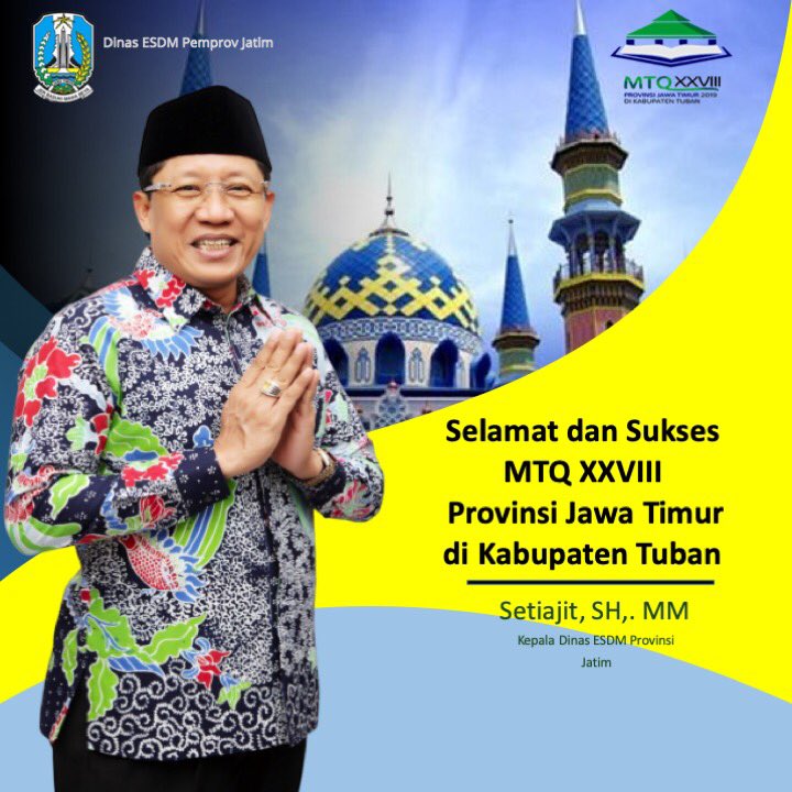 setiajit1961's tweet photo. Selamat dan sukses MTQ XXVIII  di Kabupaten Tuban, mulai Tanggal 26 Oktober sampai 2 November 2019. Inilah momentum mengenalkan potensi yang dimiliki Tuban ke seluruh peserta yang dari daerah di Jawa Timur. @KhofifahIP @emildardak @jatimpemprov @jatimcettar_ @esdm_jatim https://t.co/mPXNjctJr7