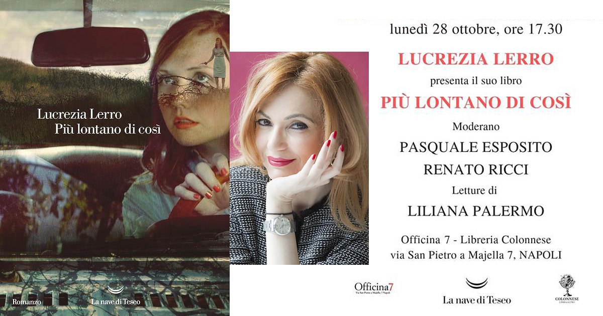 colonneseand's tweet photo. Lunedì 28 ottobre alle 17.30 da #Officina7 presentazione del libro "Più lontano di cosi" di #LucreziaLerro. 
Moderato Pasquale Esposito e Renato Ricci, letture di Liliana Palermo 
#colonneseandfriends #libreriacolonnese #libreria #libri #libriealtro #presentazione https://t.co/s3k4OuEh3n