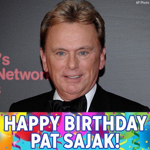 Happy birthday to Pat Sajak. The Wheel of Fortune host is celebrating today! 