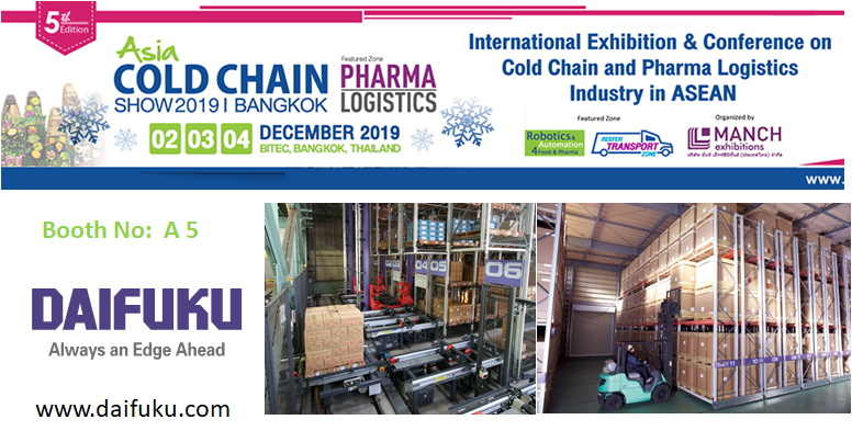 AsiaColdChain's tweet photo. Meet Daifuku (Thailand) Ltd leading provider of #materialhandlings systems at booth no. A 5, Daifuku develops, manufactures and provides a full range of #automation and #logistics solutions. #AsiaColdChainShow 2-4 Dec. 2019, BITEC, Bangkok #intralogistics 
https://t.co/BOlzNGnpyY https://t.co/3HiccNrX6B