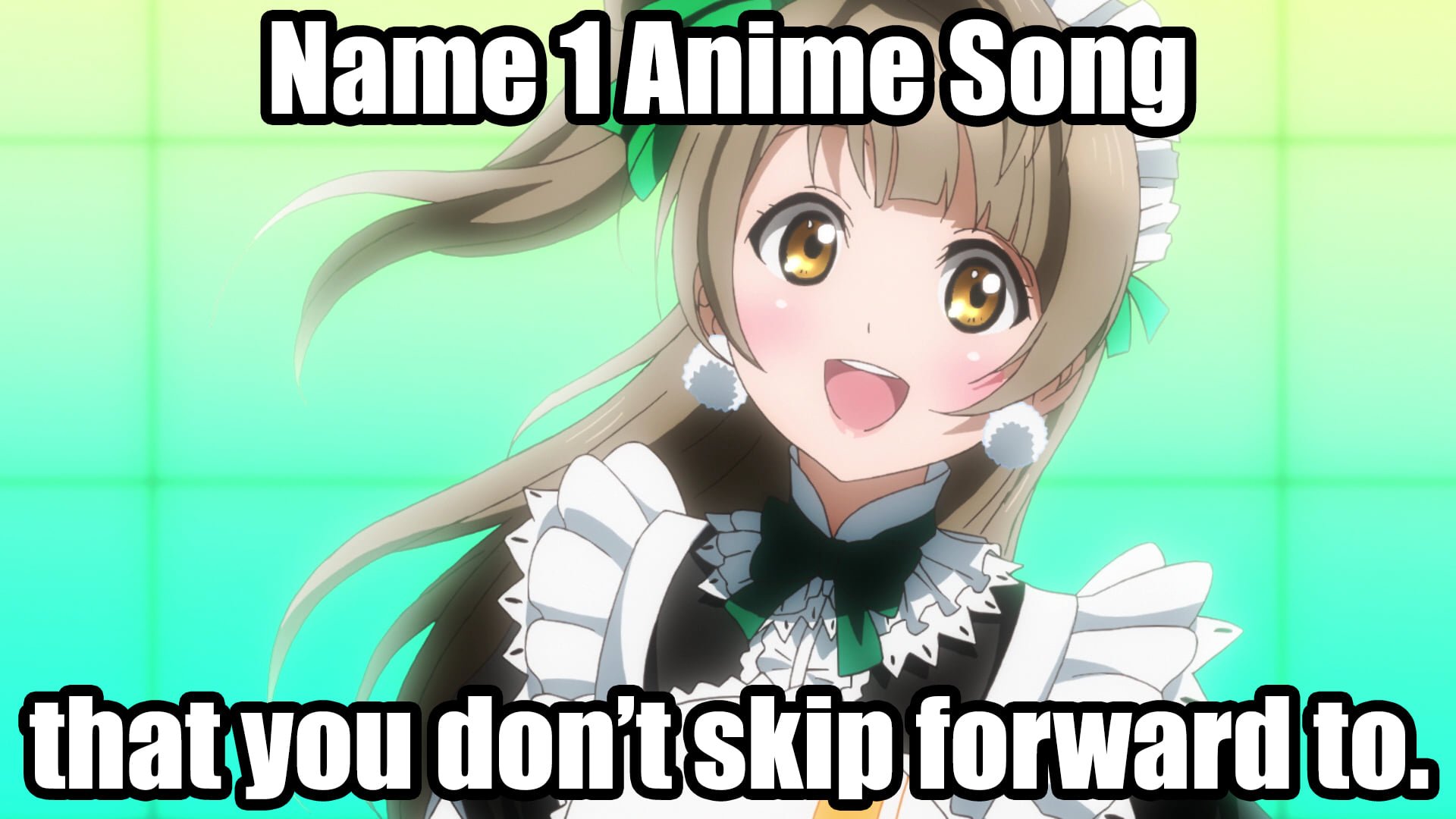 Anime Song Meme