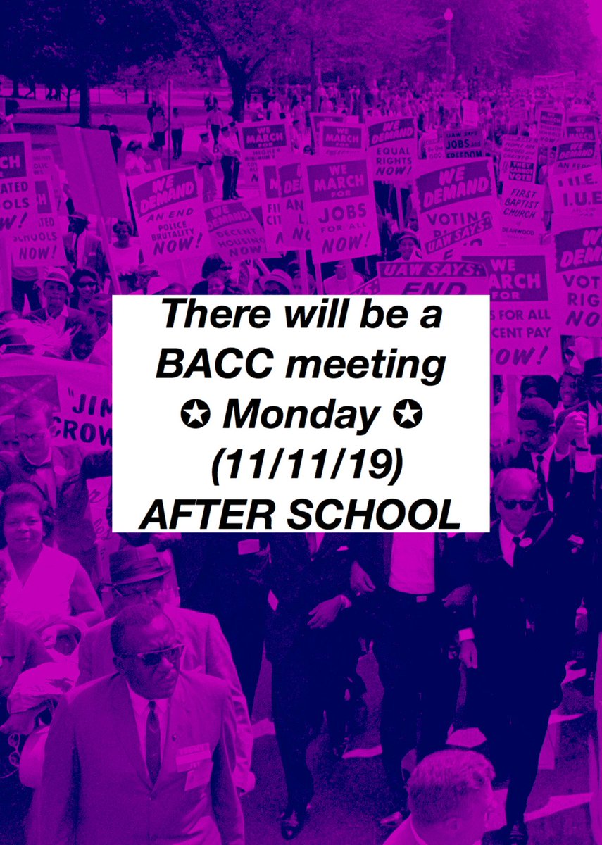 There will be a BACC meeting on Monday (11/11/19) AFTER SCHOOL !! 🎓