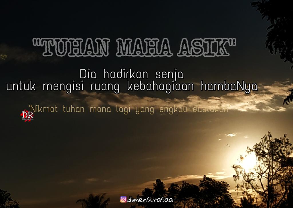 "Tuhan Maha Asik"