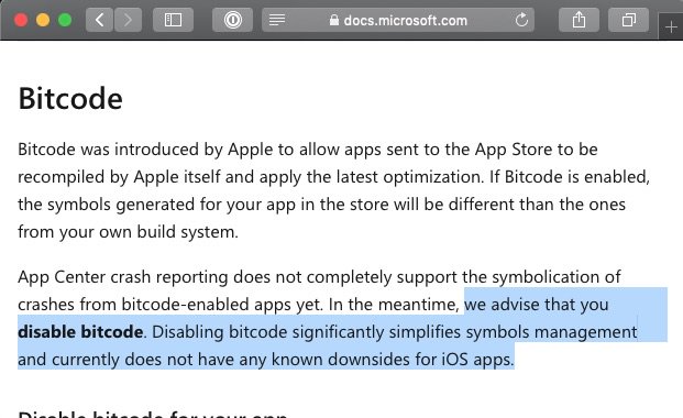 _petegoldsmith's tweet image. This is interesting advice from Microsoft App Center: “we advise that you disable bitcode”, “[no] known downsides for iOS apps”.

#iosci