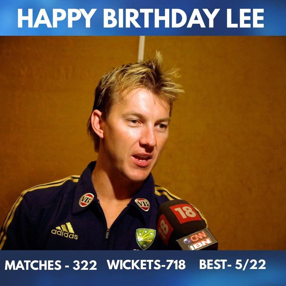 HAPPY BIRTHDAY BRETT LEE    