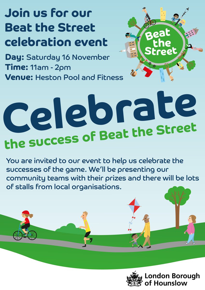 Help us celebrate the success of Beat the Street at our celebration event on Saturday 16 November 11am - 2pm at Heston Pool and Fitness. #GoCelebrate #beatthestreet <a href="/LBofHounslow/">Hounslow Council</a> @OneYouHounslow