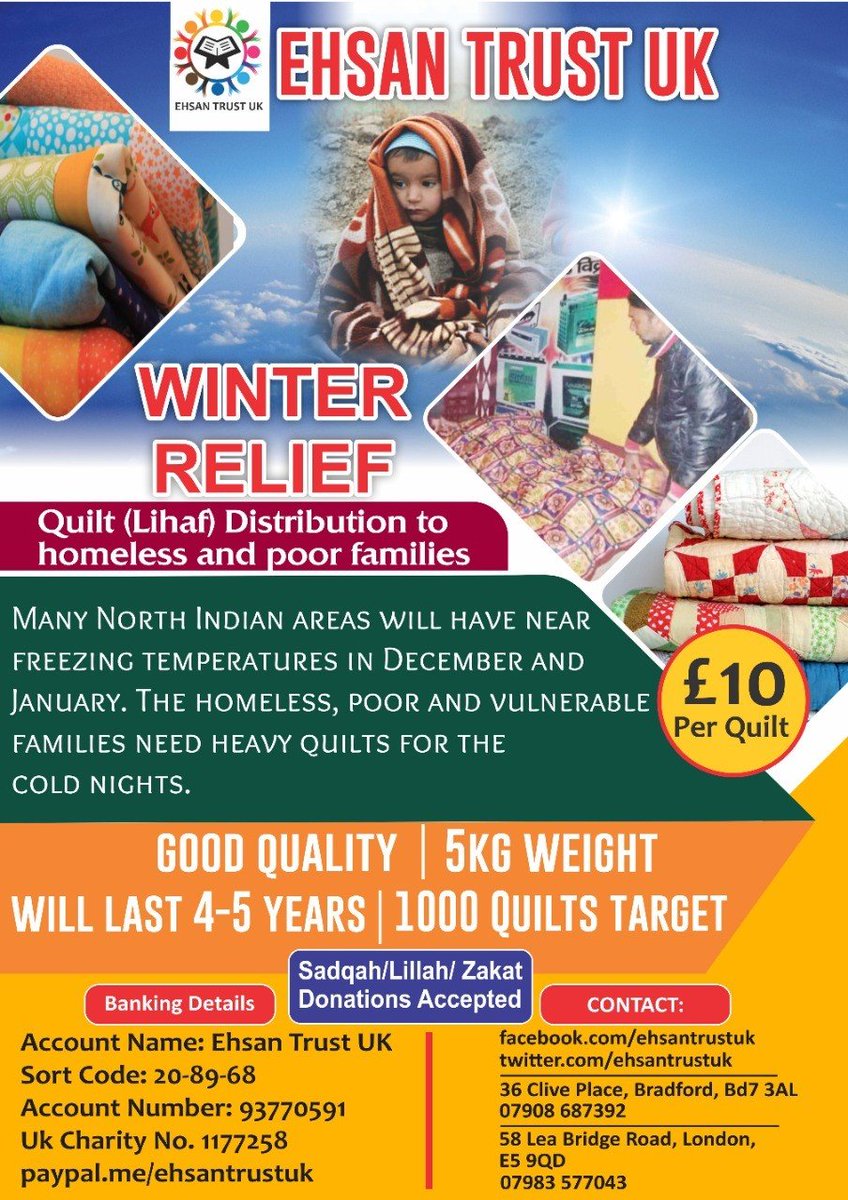 ehsantrustuk's tweet photo. EHSAN TRUST UK WINTER APPEAL 2019

We are raising money for blankets for poor and homeless people in North India, where temperatures reach harsh levels. For just £10 you can donate a quilt to someone who desperately needs it. Donate today!

#FridayFeeling #Zakat #Sadaqah #Lillah https://t.co/G23HrBr1L7