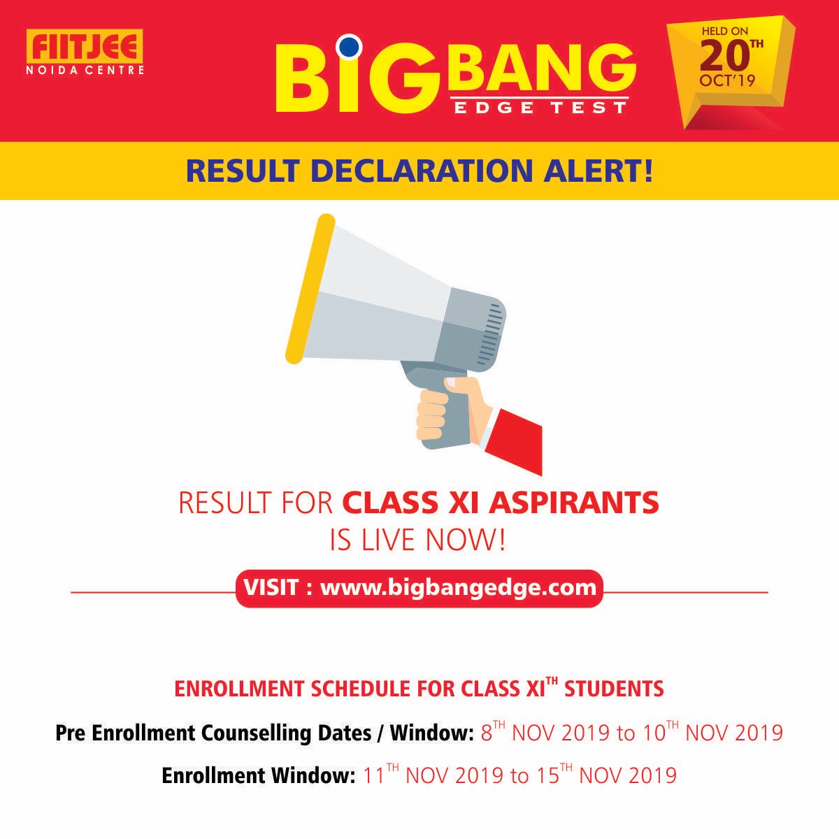 Big Bang Edge Test 2019 Update:
Result for class 11th aspirants is LIVE NOW at bigbangedge.com. Please note the dates of Pre Enrollment Counselling and Enrollment window!!!
#BBET2019 #Result #Class11th #Bigbangedge #FIITJEE #FIITJEENoida