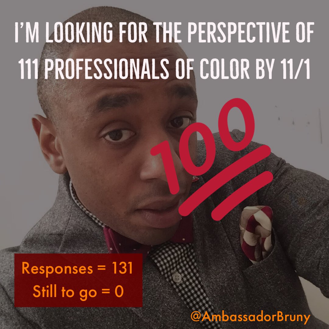 ambassadorbruny's tweet image. We surpassed our goal of getting 111 survey responses from #ProfessionalsOfColor in the #Workplace . Now I’m digging into the data about their top 3 challenges and ways I can be of service. #DiversityandInclusion #research