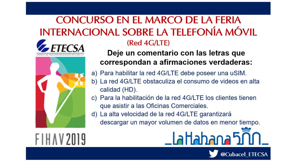 EtecsaServicios's tweet photo. Participe en el Concurso que estaremos realizando hoy de 10AM a 2PM por Twitter. Mediante un sorteo seleccionaremos a 3 Ganadores y daremos a conocer las premiaciones a las 3PM. ¡Estén al tanto de nuestras redes sociales! #CubacelEnLínea #FIHAV2019 https://t.co/Orwqj4Xjg8