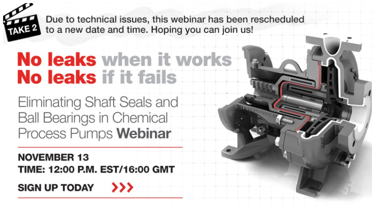 Flowserve's tweet image. We’ve rescheduled our webinar on Eliminating Shaft Seals and Ball Bearings! Join us Nov. 13 to learn how thrust balancing improves upset forgiveness, enabling sealless #chemical #ProcessPumps to handle corrosive, volatile and solids-laden liquids: ow.ly/tKeQ50x4MBL
