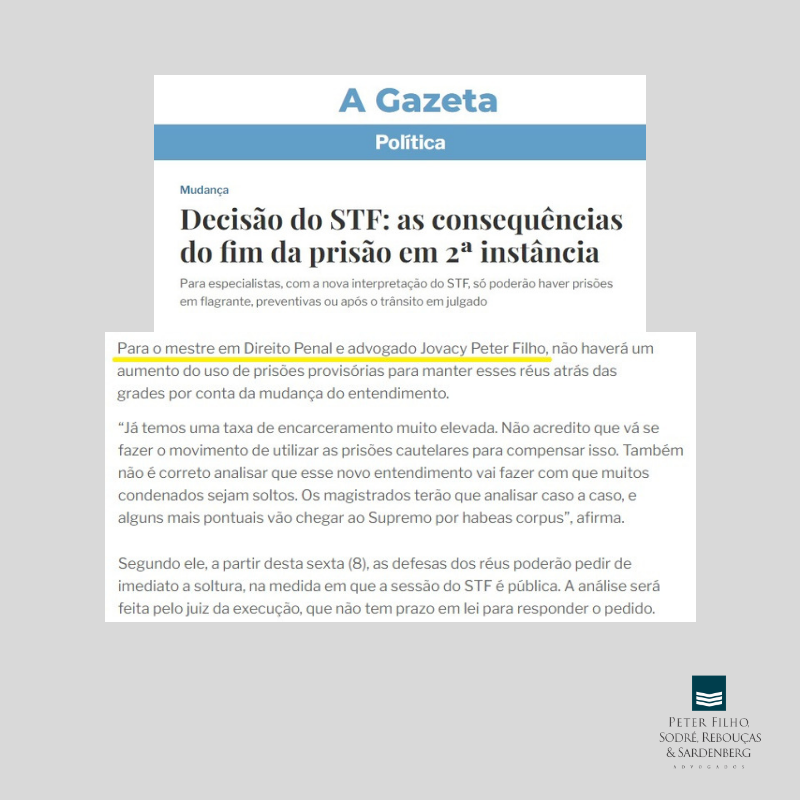 peterfilhoadv's tweet photo. O fim da prisão após condenação em segunda instância é destaque no site do Jornal A Gazeta. Nosso sócio Jovacy Peter Filho comenta as consequências da decisão do Supremo Tribunal Federal. Acesse o link https://t.co/Ln7SA7CzzI e confira! #PeterFilhoAdvogados #PeterFilhoNaImprensa https://t.co/WVCYn0xJVj