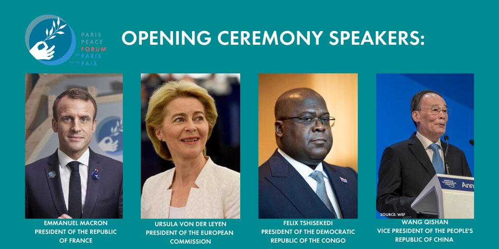 Paris Peace Forum On Twitter We Are Honoured That President Emmanuelmacron President Of The Eu Commission Ursula Von Der Leyen President Of The Drc Felix Tshisekedi And Vice President Of China Wang Qishan
