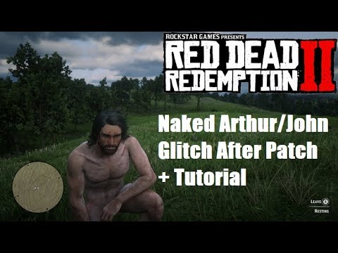 Red Dead Redemption 2: *NEW* Arthur/John Naked Glitch w/ Tutorial Link. #ar...