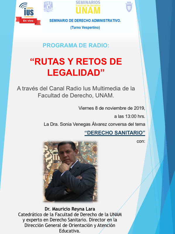 SemDerAdminis's tweet photo. Los invitamos a que nos escuchen este vie. 8 de Nov. a las 13 hrs. #Rutasyretosdelegalidad, por #CanalIUSMultimedia, @DerechoUNAMmx @UNAM_MX con el Mtro.@MauricioreynaL, Catedrático de la Facultad de Derecho, UNAM y experto en #DerechoSanitario. Tema: "El Derecho Sanitario" https://t.co/EOaMUkXkCg