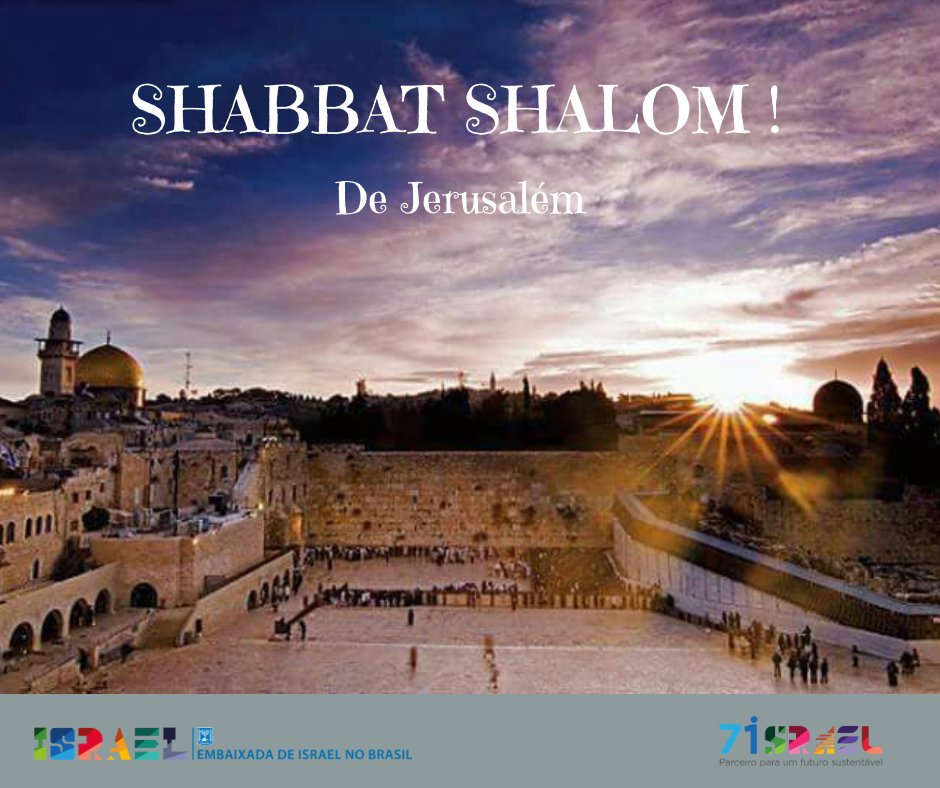 Israel no Brasil - Shabbat Shalom !!! De Israel ! 🕎🇮🇱