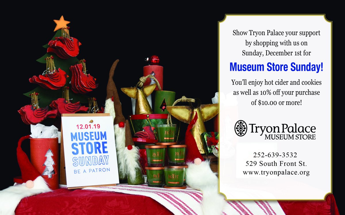 Happy Museum Store Sunday! Join us today in celebrating the Tryon Palace Museum Store, from 12 p.m. to 5 p.m.! While you're shopping for all of your holiday gifts, enjoy some hot cider with cookies AND 10% off your purchase of $10 or more! #museumstoresunday