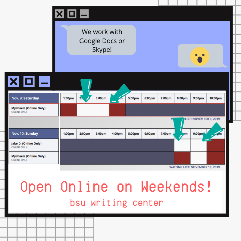 bsuwrites's tweet image. Working on a project this weekend? The Writing Center has weekend hours! We have tutors for ONLINE appointments Saturday 1-4pm and Sunday 8-10 pm. Sign up online, email your paper, and work with a tutor in Google Docs, all from the comfort of home! 🏡 #bsuwrites @bsuenglish