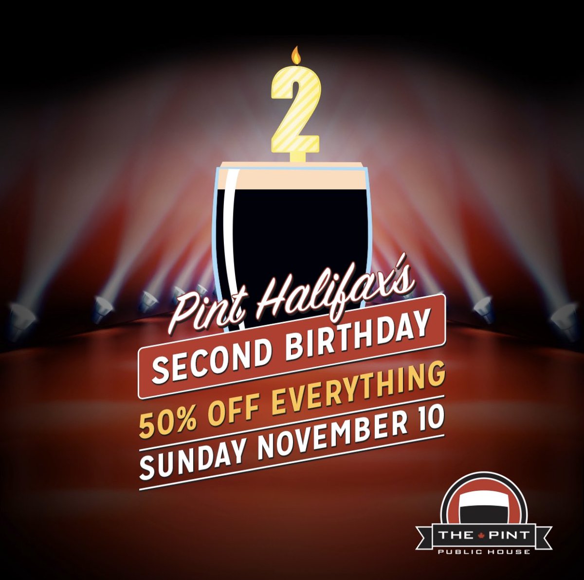 Join us as we celebrate two years of The Pint! 50% off everything this Sunday! 🎂 🎈 
.
.
.
#pinthalifax #pintnation #pintpublichouse #sizematters #eatdrinkrepeat #happybirthday #2years