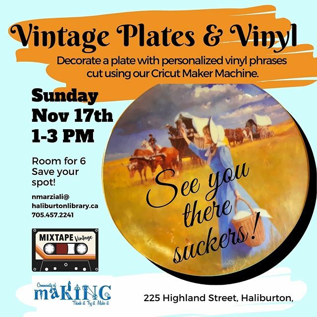 Makers, join us @mixtapevintage for a special workshop next Sunday Nov 17th from 1-3pm. Room for 6. We supply the plates and vinyl, bring your creativity! By donation and please contact nmarziali@haliburtonlibrary.ca to save your spot.

#librarymakerspac… ift.tt/2NUdZGz