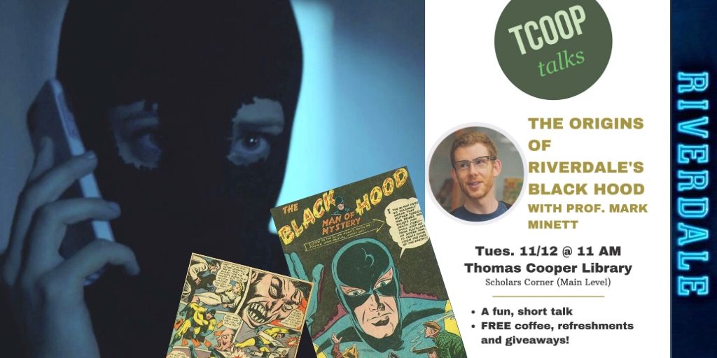 UofSClibraries's tweet image. We got your #riverdale fix @ #UofSC #TCoop with Prof. Mark Minett 💥#blackhood backstory expert and comics guru 🦸🏾‍♂️11am Tuesday @ TCoop Library Scholars Corner (☕️, too!)