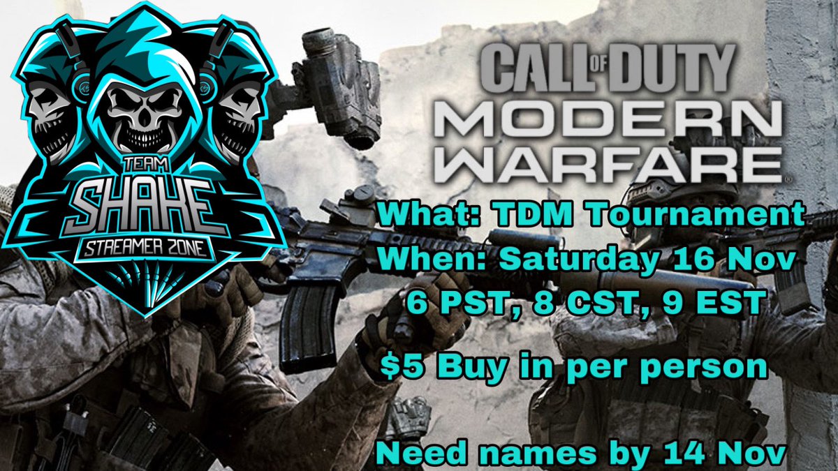 gmallison13's tweet image. @TeamShakeSZ is hosting a @CallofDuty modern warfare TDM tourney on Saturday the 16th! If you’re apart of the group and want to join make sure to sign up on the post! @StreamerZoneRT @STRIKEFORCESHO1 @TBandit90 @wikked26 #CallofDutyModernWarfare #tournament
