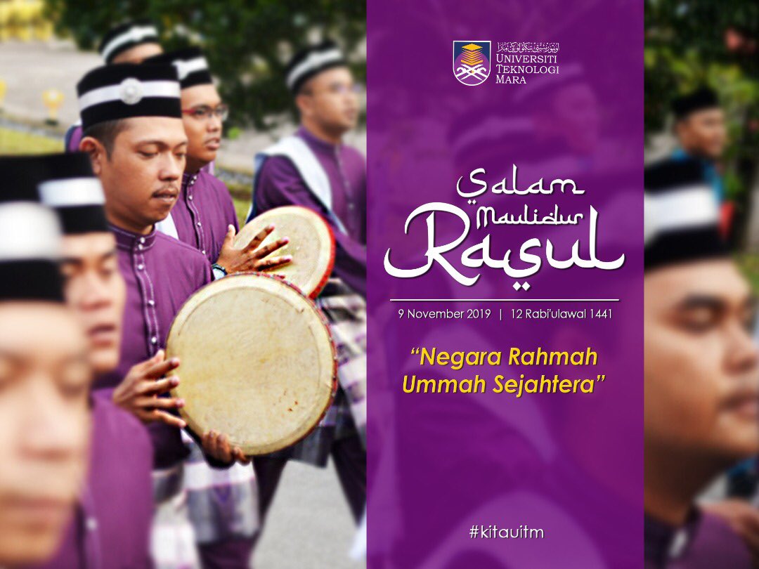 VCUiTM's tweet photo. Salam Maulidur Rasul buat semua umat Islam khususnya warga #UiTM
#UniversitiTeknologiMARA 
#kitaUiTM https://t.co/MZzWLb8MxG