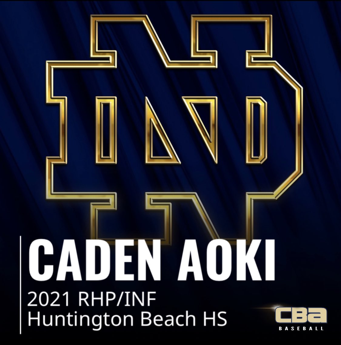 Congratulations Caden Aoki | 2021 RHP/INF Huntington Beach HS | committed to the University of Notre Dame #weareCBA