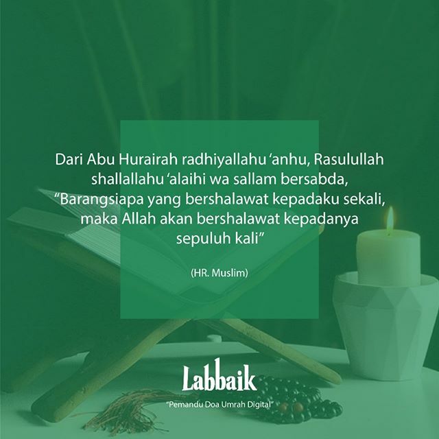 Labbaik_ID's tweet photo. اَللَّهُمَّ صَلِّ عَلٰى سَيِّدِنَا مُحَمَّدٍ وَعَلٰى اٰلِهٖ وَصَحْبِهٖ اَجْمَعِيْنَ https://t.co/VGSycH1UM4 https://t.co/Ge2WhZnIAO