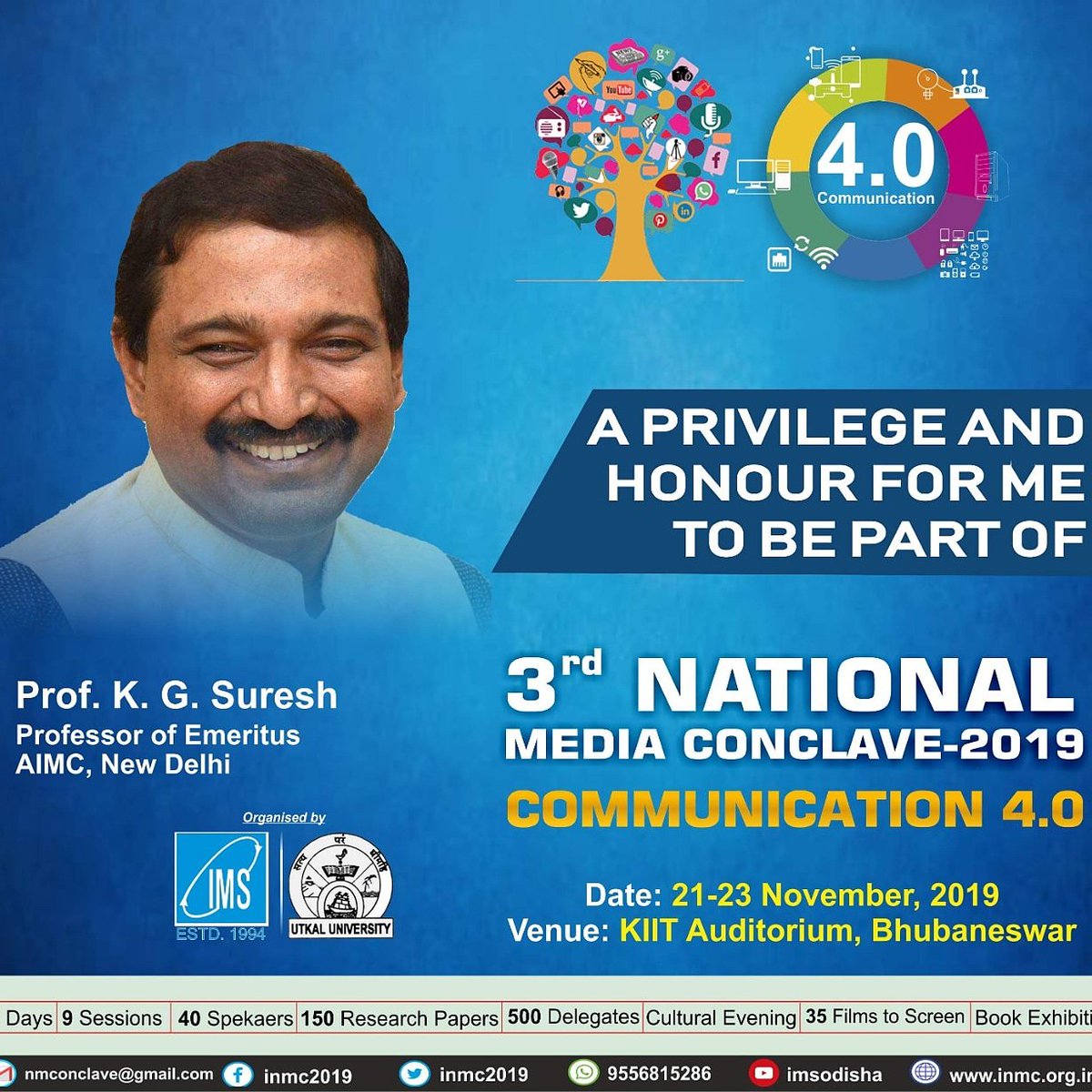 UpendraPadhi's tweet photo. Friends, It's a privilege and honour for me to be part of the
@inmc2019 3rd National Media Conclave-2019
Come and join with us @ #NMC2019 @KIITUniversity
Auditorium @imsodisha #MediaConclave #UtkalUniversity #Communication4_0 https://t.co/aNjqPMiGR3
@kg_suresh https://t.co/kJsAxGm2sa