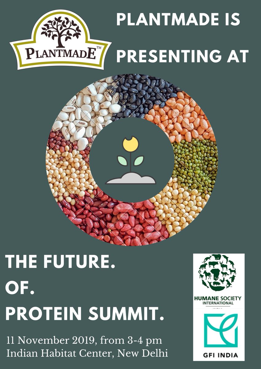 Plantmade is presenting at the 'Future of Protein Summit, 2019' organised by The Good Food Institute and Human Society International, India.

See you at Indian Habitat Centre, on 11 Nov 2019.

#GoVegan #PlantProtein #FutureOfProtein
#BeTheChangeYouWantToSee
#FourPursuits