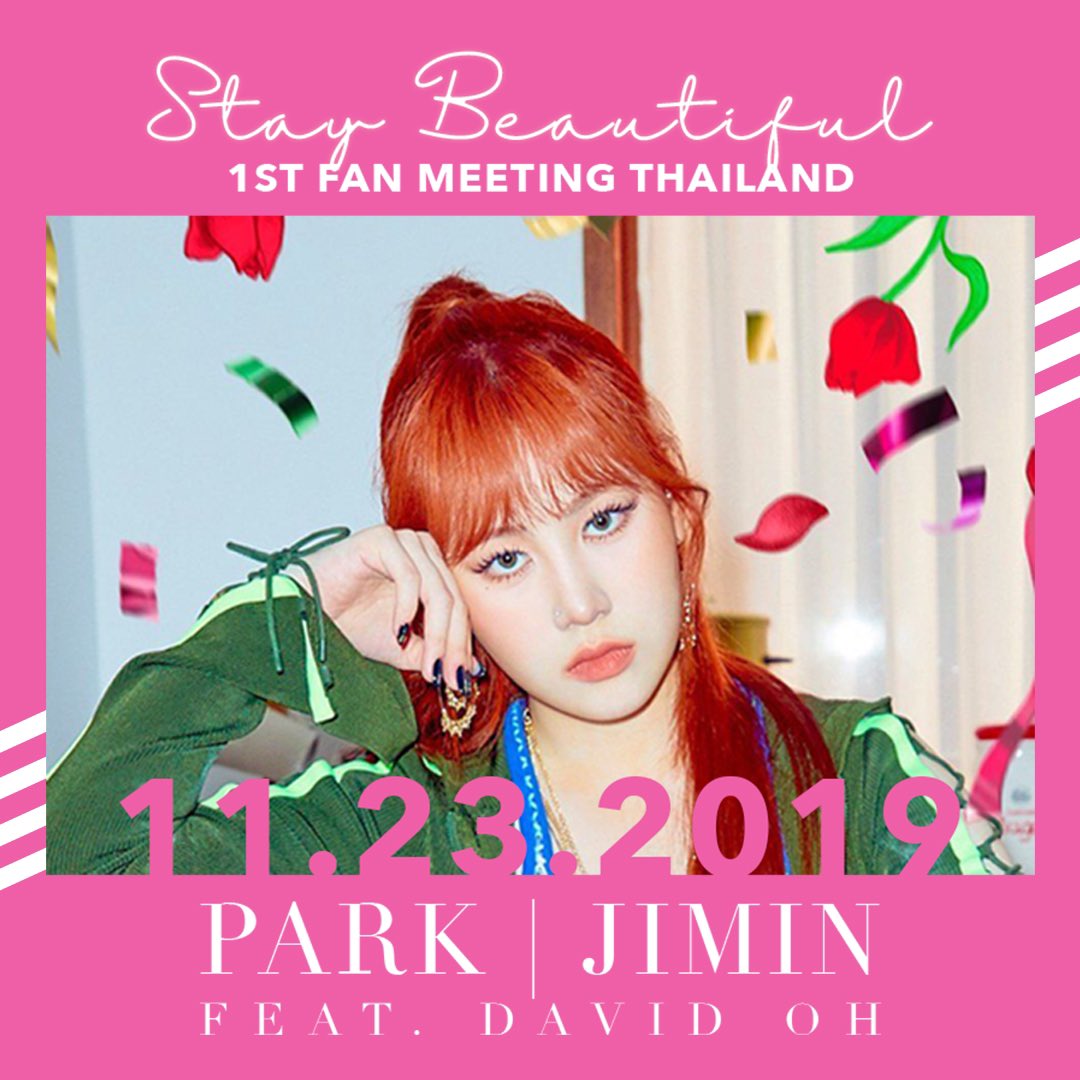 STAY BEAUTIFUL
1st Fan Meeting Thailand 
<a href="/jiminpark07/">JIMINxJAMIE</a> | <a href="/Davidoh91/">David Oh</a> 
Presented by KFriends! 
Details and tickets to be announced Monday 11.11.19.