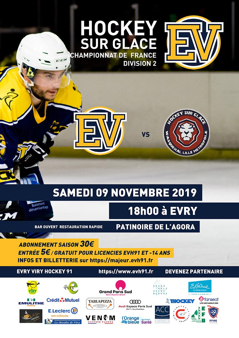Jour J !
🏆 Championnat D2 🏆 
<a href="/HCEvryViry/">Evry Viry Hockey 91</a> 🆚 <a href="/Lions2wasquehal/">Lions de Wasquehal</a> 
🗓️ 09/11
📍 Patinoire <a href="/VilledEvryCourc/">Ville d'Évry-Courcouronnes</a> 
 ⌚️ 18h00
<a href="/grandparissud/">Grand Paris Sud</a> <a href="/VilledEvryCourc/">Ville d'Évry-Courcouronnes</a> <a href="/france_hockey/">France Hockey</a> <a href="/CoeurEssonne/">Cœur d'Essonne Agglomération</a> <a href="/SportEssonne/">Sport Essonne</a> <a href="/hockeyarchives/">🏒 Hockey Archives 🏒</a> <a href="/orangebleueviry/">ORANGE BLEUE VIRY</a> <a href="/Hockey_FRA/">Équipes de France Hockey 🏒</a> <a href="/FanseatHockey/">FANSEAT Hockey</a> <a href="/CDEssonne/">Département de l'Essonne</a>