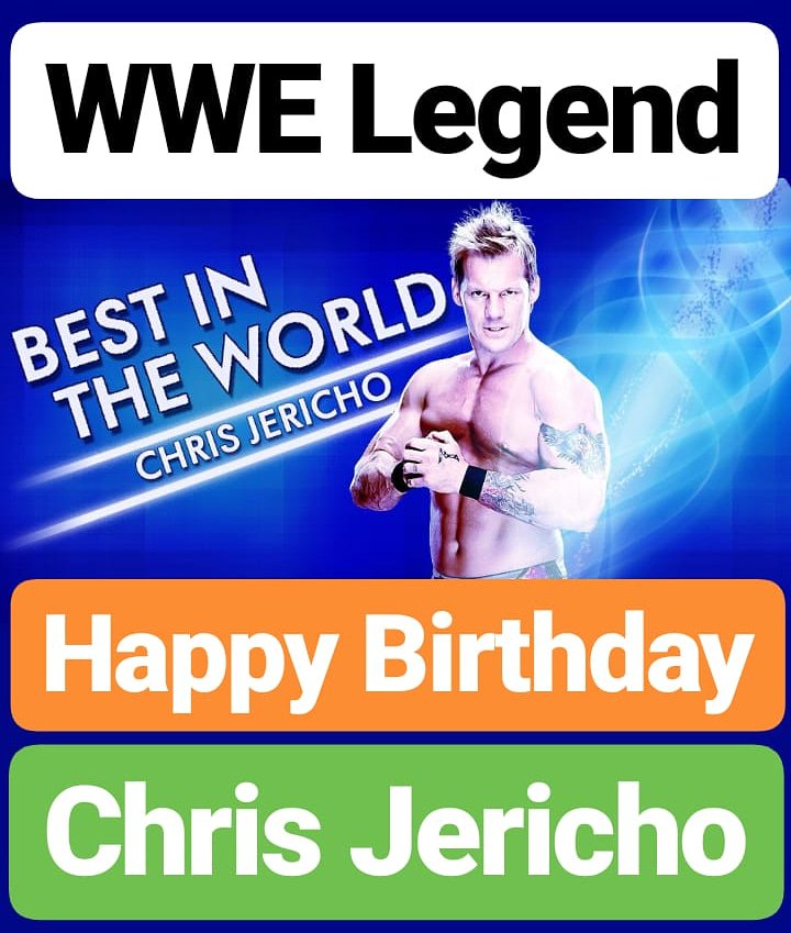 Happy Birthday 
Chris Jericho   