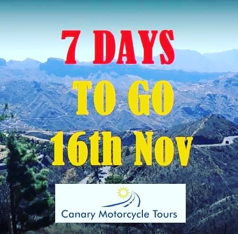 7 Days to go 😁☀️☀️☀️ <a href="/CanaryMTours/">CanaryMotoTours</a>