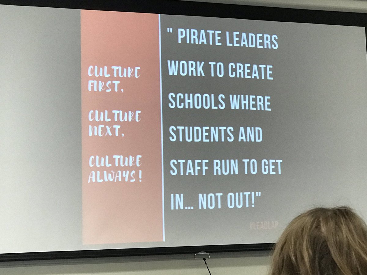 nankr1120's tweet photo. “Pirate leaders work to create schools where students and staff run to get in... not out!” - @burgess_shelley Culture Always! #LeadLap #tlap #TeachBetter19 @teachbetterteam @Nan3EDU https://t.co/Z4COHU5qDa