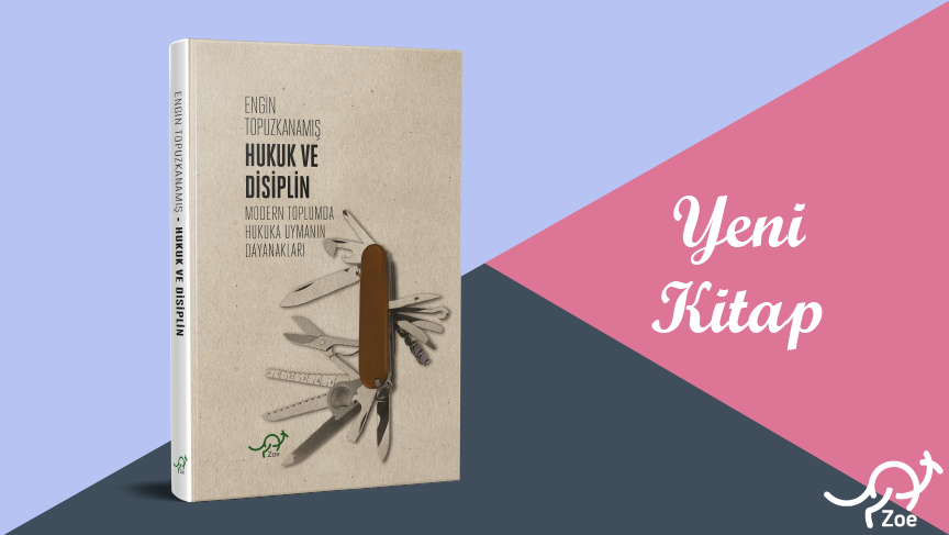 ZoeKitap's tweet photo. #YeniKitap #ZoeKitap #Hukuk #HukukKuramları
Engin Topuzkanamış
Hukuk ve Disiplin: Modern Toplumda Hukuka Uymanın Dayanakları
15 Kasım 2019'da kitapçılarda!
İçindekiler ve Diğer Detaylar:
https://t.co/s5LMpMoJr6 https://t.co/xyLcAPmGKg
